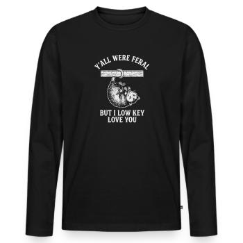Teacher Appreciation School Y'all Were Feral - Men's Premium Organic Long Sleeve Shirt - black - Front - Nico (187cm)
