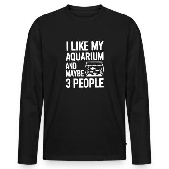 Ich mag mein Aquarium und vielleicht drei Leute - Männer Premium Bio Langarmshirt - Schwarz - Vorne - Nico (187cm)