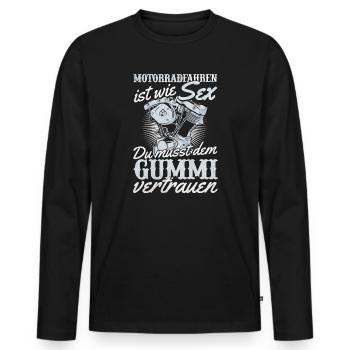 Motorrad Humor Sex Gummi Vertrauen - Männer Premium Bio Langarmshirt - Schwarz - Vorne - Nico (187cm)