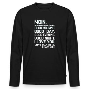 Moin Norddeutsch Gefuhlsmix Design - Männer Premium Bio Langarmshirt - Schwarz - Vorne - Nico (187cm)