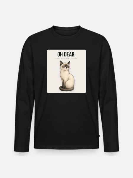 OH DEAR Sarcastic Cat Design - Männer Premium Bio Langarmshirt - Schwarz