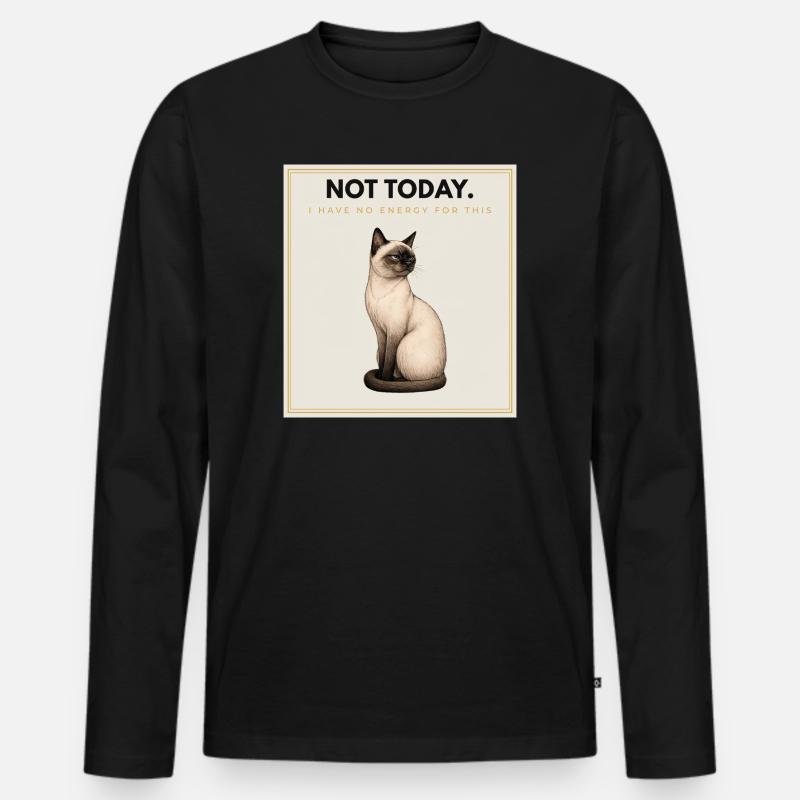 NOT TODAY Sarcastic Cat Design - Männer Premium Bio Langarmshirt - Schwarz
