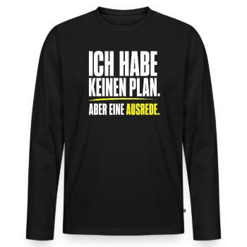 Kein Plan aber eine Ausrede - Männer Premium Bio Langarmshirt - Schwarz - Vorne - Nico (187cm)