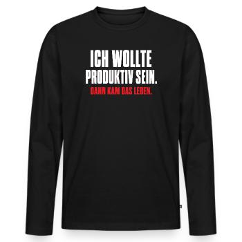 Ich wollte produktiv sein – Dann kam das Leben - Männer Premium Bio Langarmshirt - Schwarz - Vorne - Nico (187cm)