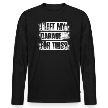 J’ai quitté mon garage pour un gars automobile, un gars mécanicien - T-shirt manches longues Premium bio Homme - noir - Devant - Nico (187cm)