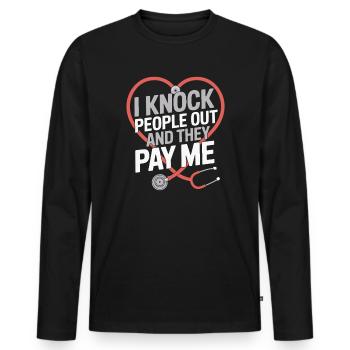 Anesthesiologist Knock People Out Anesthesia - Männer Premium Bio Langarmshirt - Schwarz - Vorne - Nico (187cm)