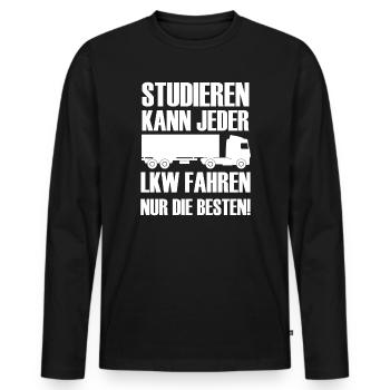 Studieren kann jeder LKW fahren nur die besten  - Männer Premium Bio Langarmshirt - Schwarz - Vorne - Nico (187cm)