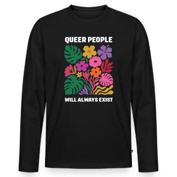 Mois de la Fierté LGBTQ - Les personnes queer existeront toujours - T-shirt manches longues Premium bio Homme - noir - Devant - Nico (187cm)