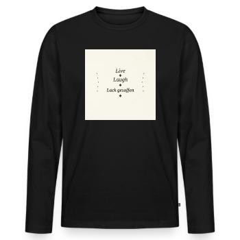 Live Laugh Lack Gesoffen - Männer Premium Bio Langarmshirt - Schwarz - Vorne - Nico (187cm)