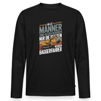  Alle Männer Sind Gleich Geboren Nur Die Besten - Männer Premium Bio Langarmshirt - Schwarz - Vorne - Nico (187cm)