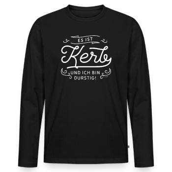 Es ist Kerb und ich bin durstig - Männer Premium Bio Langarmshirt - Schwarz - Vorne - Nico (187cm)