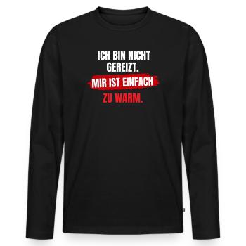 Mir Ist Zu Warm - Männer Premium Bio Langarmshirt - Schwarz - Vorne - Nico (187cm)
