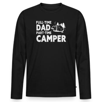 Vollzeit-Vater-Teilzeit-Camper – Papa-Geschenk - Männer Premium Bio Langarmshirt - Schwarz - Vorne - Nico (187cm)