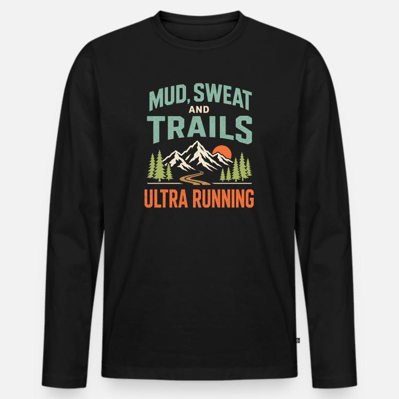 Mud Sweat and Trails Ultra Running - Männer Premium Bio Langarmshirt - Schwarz