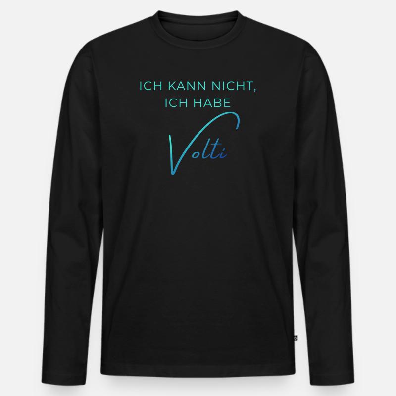 Voltigieren Training: Lustiger Volti Spruch - Männer Premium Bio Langarmshirt - Schwarz