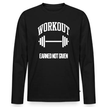 Workout Earned Not Given Gym T-Shirt - Men's Premium Organic Long Sleeve Shirt - black - Front - Nico (187cm)