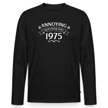 sie nerven sich seit 1975 Lustiges Paar seitdem - Männer Premium Bio Langarmshirt - Schwarz - Vorne - Nico (187cm)