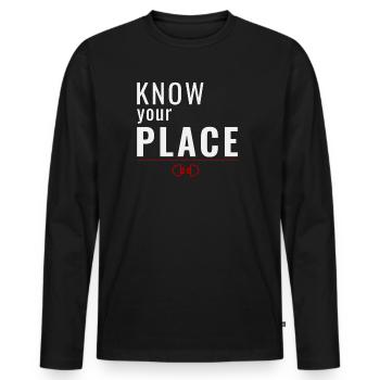 Know Your Place – Dominance Mindset - Men's Premium Organic Long Sleeve Shirt - black - Front - Nico (187cm)