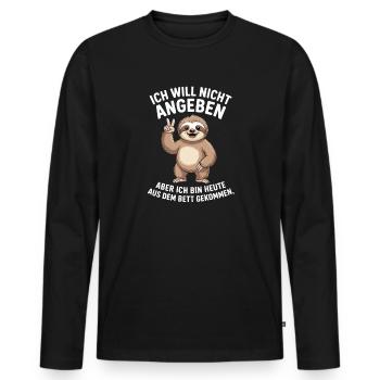  Ich Will Nicht Angeben Aber Ich Bin Heute Aus Dem - Männer Premium Bio Langarmshirt - Schwarz - Vorne - Nico (187cm)