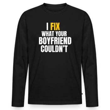 I Fix What Your Boyfriend Funny DIY Mechanic - Men's Premium Organic Long Sleeve Shirt - black - Front - Nico (187cm)