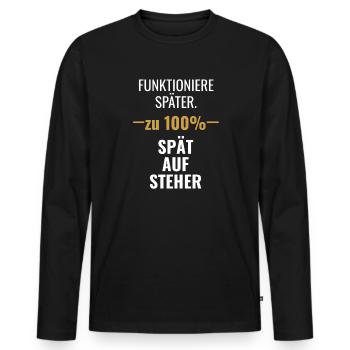 Der Wecker klingelt, die Snooze-Taste gewinnt. Die - Männer Premium Bio Langarmshirt - Schwarz - Vorne - Nico (187cm)