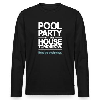 Fête à la piscine Amenez la piscine Fête d’été à la piscine en remarque - T-shirt manches longues Premium bio Homme - noir - Devant - Nico (187cm)