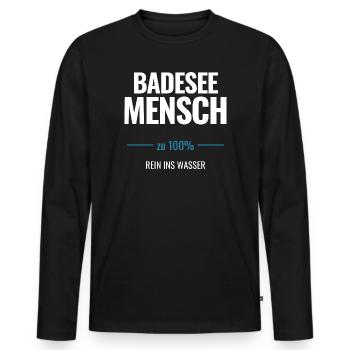 Badesee Mensch zu 100% Rein ins Wasser - Männer Premium Bio Langarmshirt - Schwarz - Vorne - Nico (187cm)