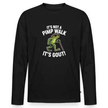 Its Not A Pimp Walk Its Gout Funny Frog - Men's Premium Organic Long Sleeve Shirt - black - Front - Nico (187cm)