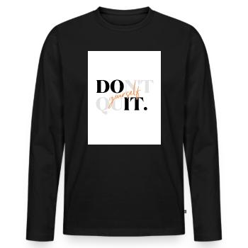 Nicht aufhören, Do-it-yourself-Wortzeichen - Männer Premium Bio Langarmshirt - Schwarz - Vorne - Nico (187cm)