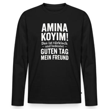 Türkischer Gruß Guten Tag Freund - Männer Premium Bio Langarmshirt - Schwarz - Vorne - Nico (187cm)
