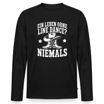 Leben Ohne Line Dance Niemals - Männer Premium Bio Langarmshirt - Schwarz - Vorne - Nico (187cm)