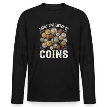 Easily distracted by coins - Men's Premium Organic Long Sleeve Shirt - black - Front - Nico (187cm)