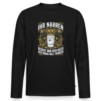 Ihr Narren Reicht Mir Den Ouzo - Männer Premium Bio Langarmshirt - Schwarz - Vorne - Nico (187cm)