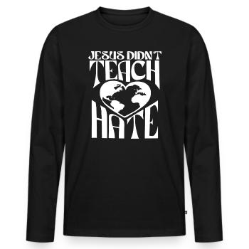 Jesus does not teach hate heart world - Men's Premium Organic Long Sleeve Shirt - black - Front - Nico (187cm)