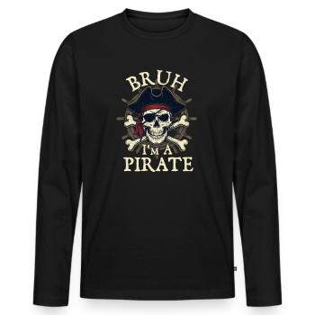 Bruh, ich bin ein Pirat, Freibeuter, Humor - Männer Premium Bio Langarmshirt - Schwarz - Vorne - Nico (187cm)