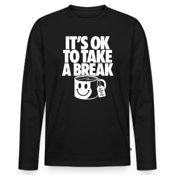 It's OK To Take A Break Self Care - Men's Premium Organic Long Sleeve Shirt - black - Front - Nico (187cm)