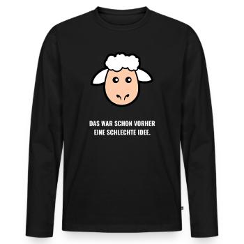 Das war schon vorher eine schlechte Idee. - Männer Premium Bio Langarmshirt - Schwarz - Vorne - Nico (187cm)