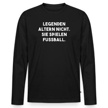 Fussball Spruch - Männer Premium Bio Langarmshirt - Schwarz - Vorne - Nico (187cm)
