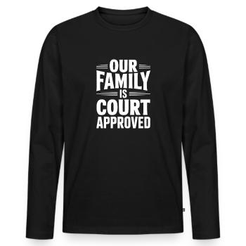 Notre famille est approuvée par le tribunal - T-shirt manches longues Premium bio Homme - noir - Devant - Nico (187cm)