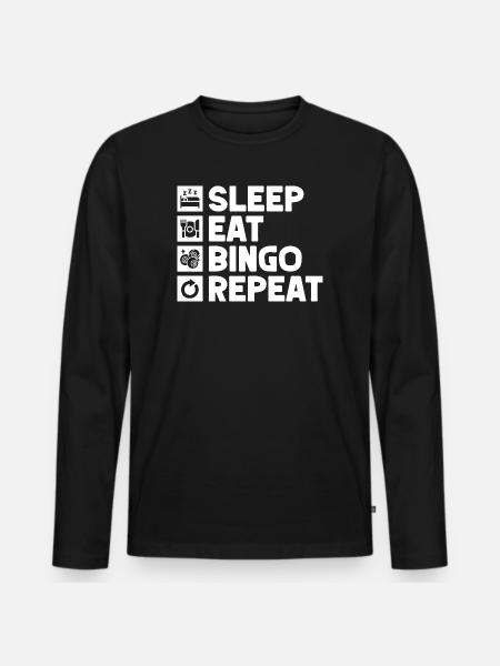 Bingo Player Sleep Eat Repeat Bingo - Men's Premium Organic Long Sleeve Shirt - black
