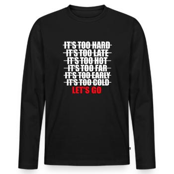 Let's Go Motivationszitat - Männer Premium Bio Langarmshirt - Schwarz - Vorne - Nico (187cm)