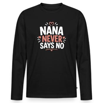 Nana ne dit jamais pas de t-shirt de typographie - T-shirt manches longues Premium bio Homme - noir - Devant - Nico (187cm)