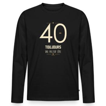 40 Ans Toujours Une Valeur Sûre - Cadeau Anniversa - T-shirt manches longues Premium bio Homme - noir - Devant - Nico (187cm)