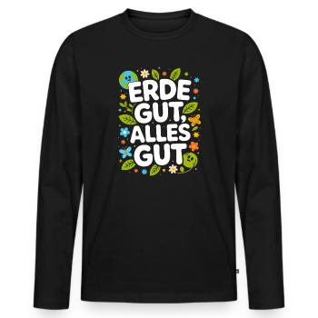 Erde Gut Alles Gut Umweltschutz Natur Mutter Erde - Männer Premium Bio Langarmshirt - Schwarz - Vorne - Nico (187cm)
