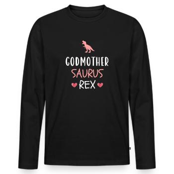 Godmothersaurus Rex Süßes Patentantengeschenk - Männer Premium Bio Langarmshirt - Schwarz - Vorne - Nico (187cm)