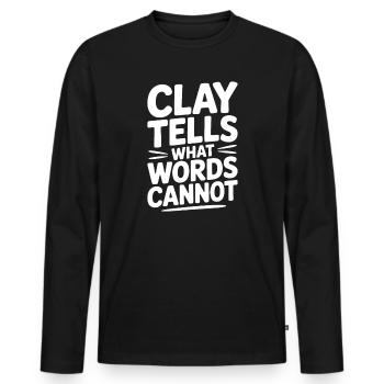Pottery Artists Clay Tells Pottery - Männer Premium Bio Langarmshirt - Schwarz - Vorne - Nico (187cm)