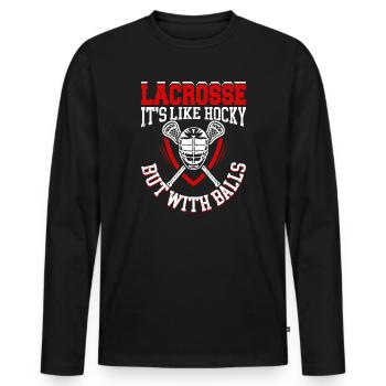 Lacrosse Humor Ball Game - Men's Premium Organic Long Sleeve Shirt - black - Front - Nico (187cm)