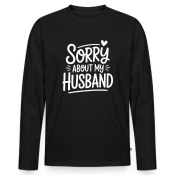 Désolé pour la femme drôle de mon mari - T-shirt manches longues Premium bio Homme - noir - Devant - Nico (187cm)
