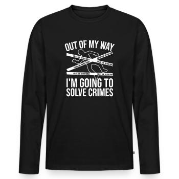 Forensic Analyst Out Of My Way Squad Crime Lab - Männer Premium Bio Langarmshirt - Schwarz - Vorne - Nico (187cm)