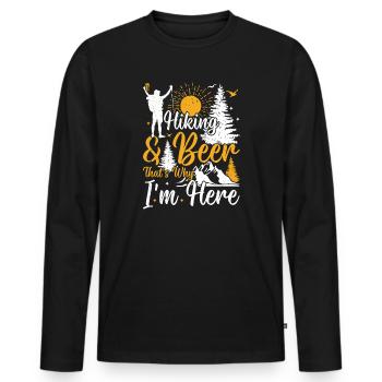 Hiking & Beer that's why i'm here - Funny Hiking - Men's Premium Organic Long Sleeve Shirt - black - Front - Nico (187cm)
